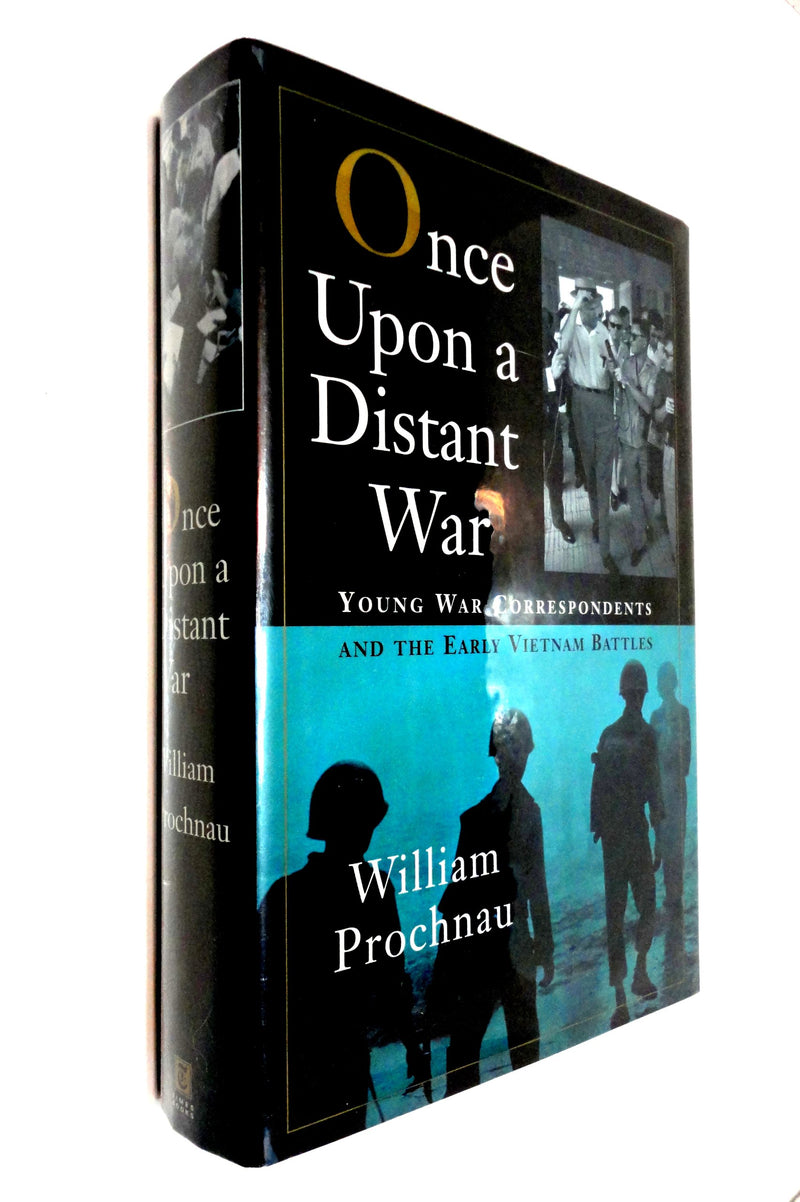 Once Upon a Distant War:: Young War Correspondents and the Early Vietnam Battles,Used