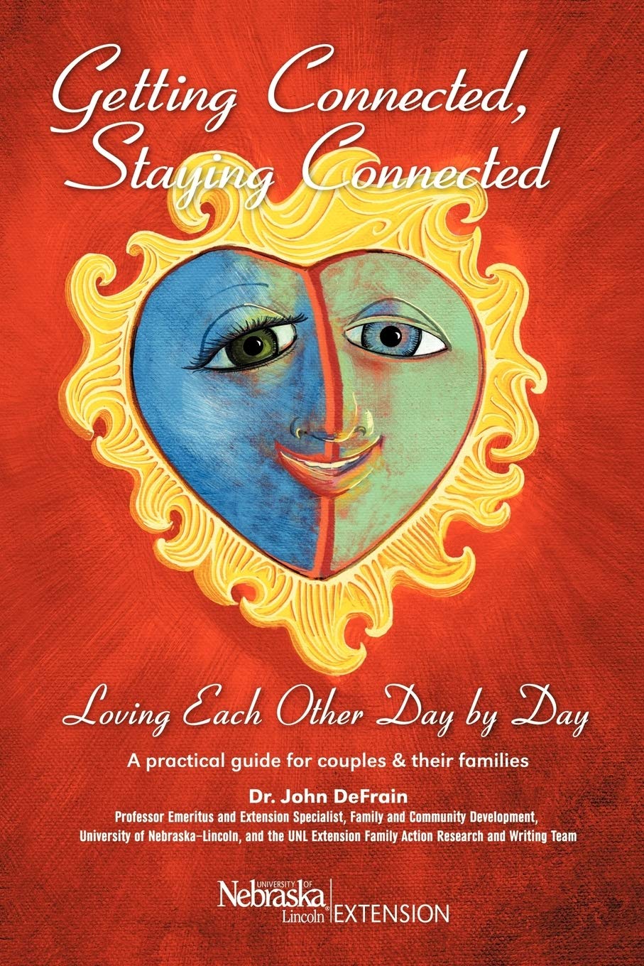 Getting Connected, Staying Connected: Loving One Another, Day by Day,Used