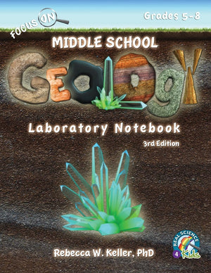 Focus On Middle School Geology Laboratory Notebook 3rd Edition,Used