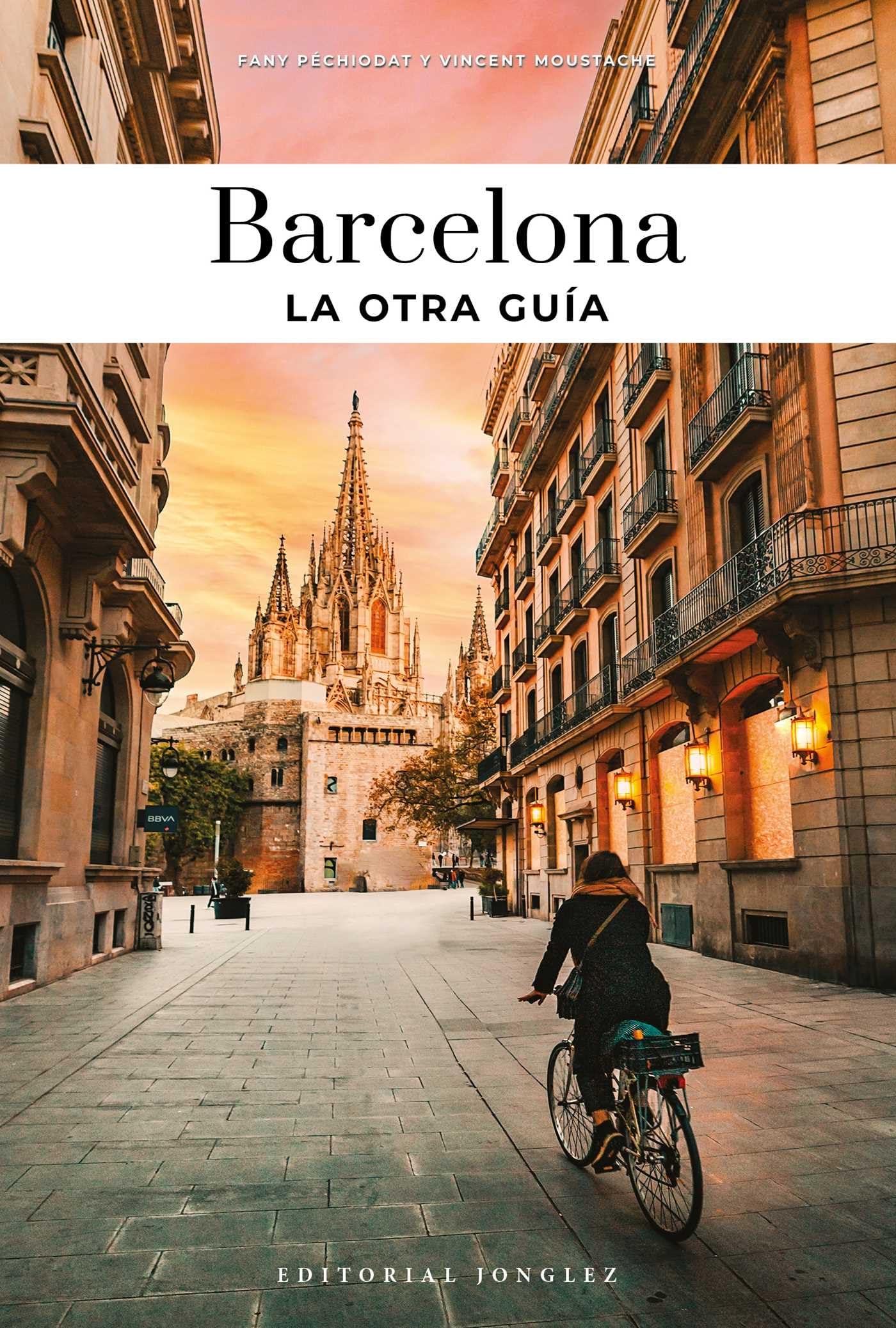 Barcelona  La Otra Gua (Soul Of) (Spanish Edition)