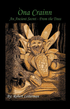Na Crainn: An Ancient Secret  From The Trees,Used