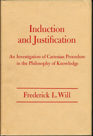 Induction and Justification: An Investigation of Cartesian Procedure in the Philosophy of Knowledge,Used
