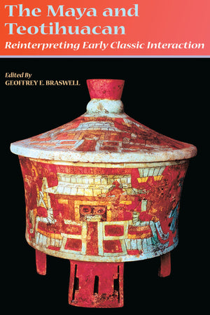 The Maya and Teotihuacan: Reinterpreting Early Classic Interaction (The Linda Schele Series in Maya and PreColumbian Studies),New