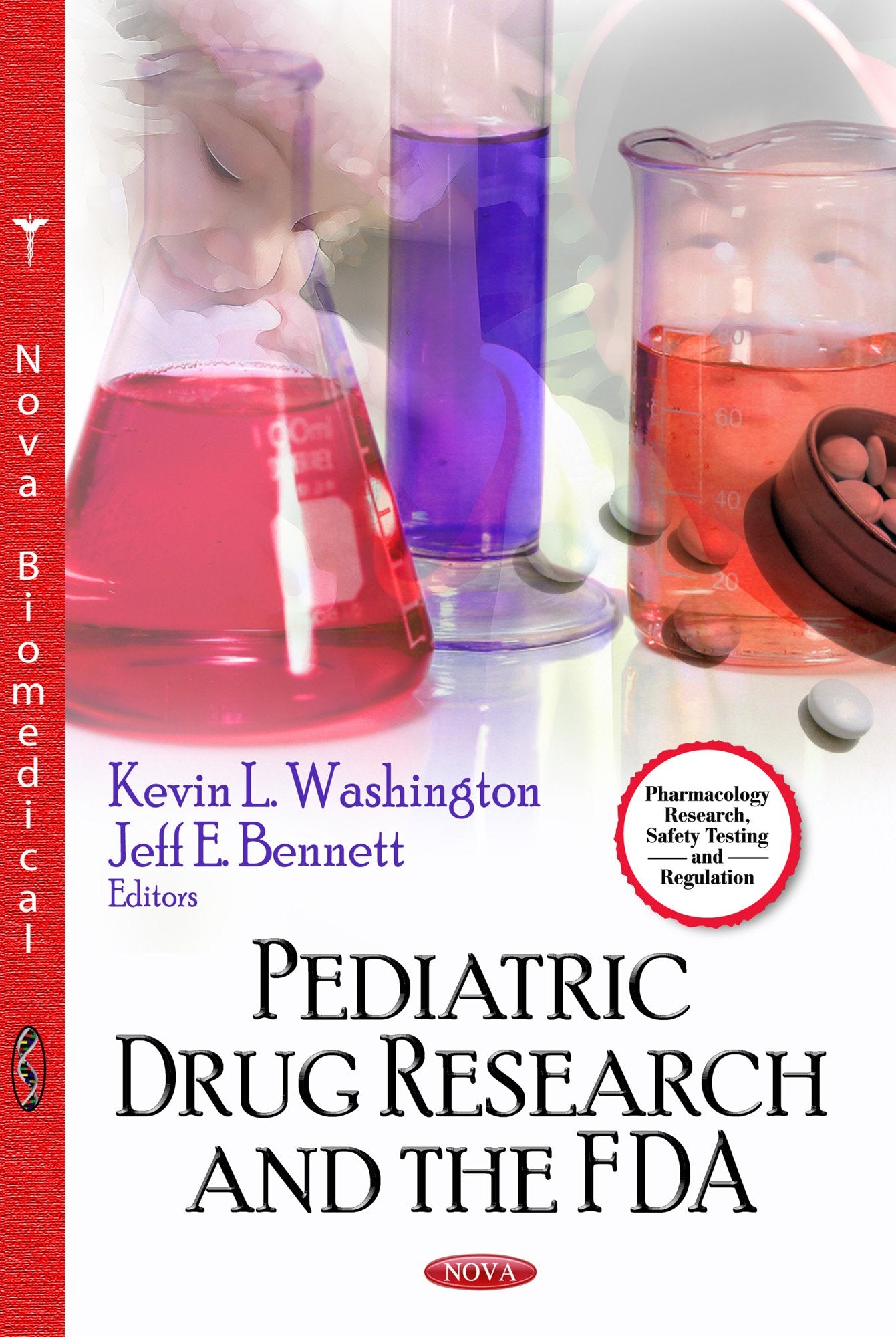 Pediatric Drug Research and the FDA (Pharmacologyresearch, Safety Testing and Regulation),Used