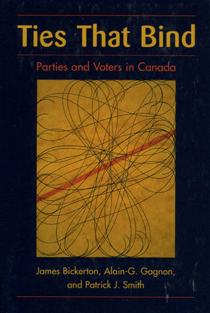 Ties that Bind: Parties and Voters in Canada,Used