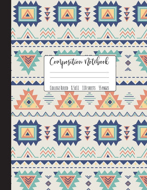 Composition Notebook College Ruled: Tribal Notebook, School Notebooks, Boho Composition Book, Tribal Gifts, Cute Composition Not,Used
