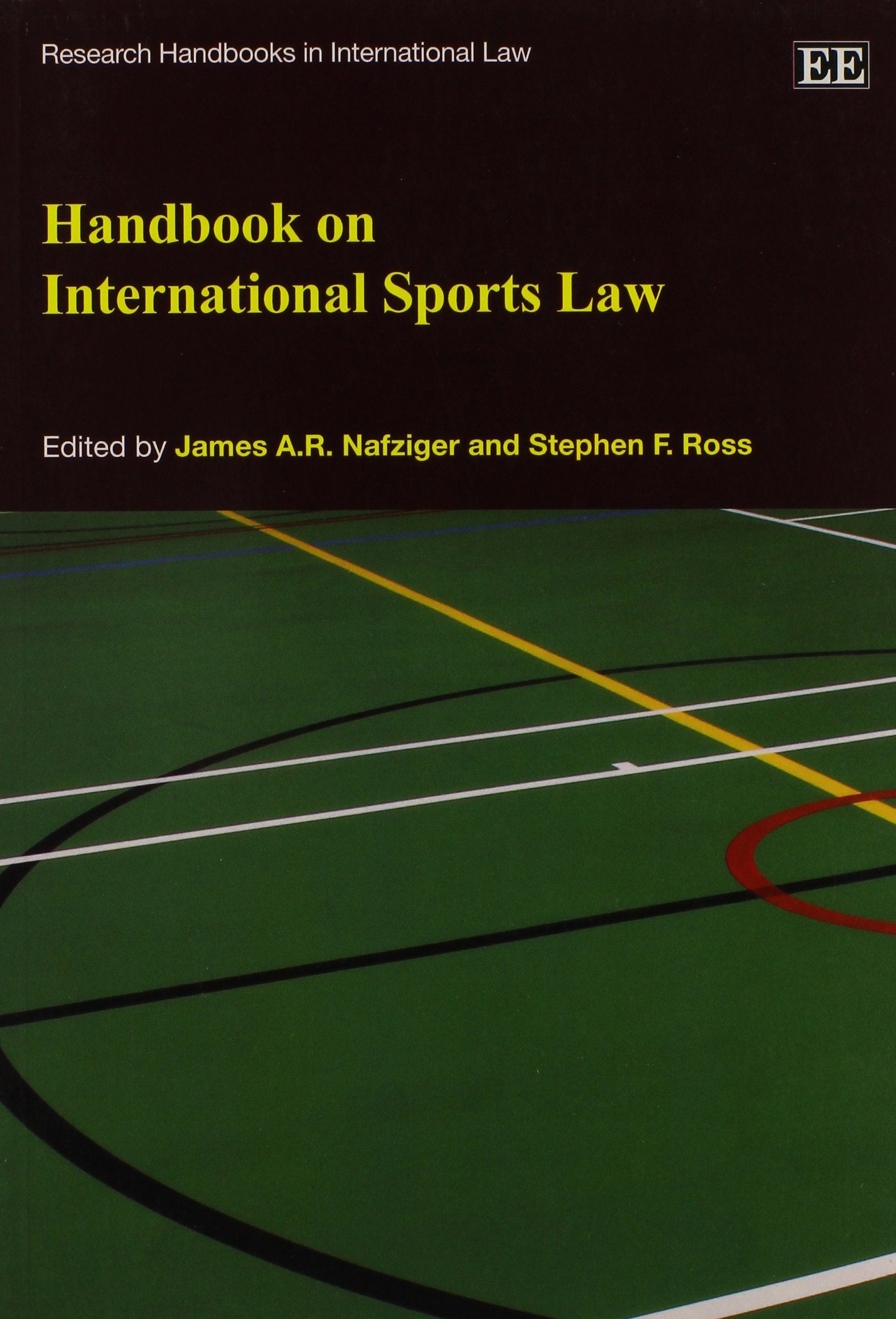 Handbook On International Sports Law (Research Handbooks In International Law Series),New