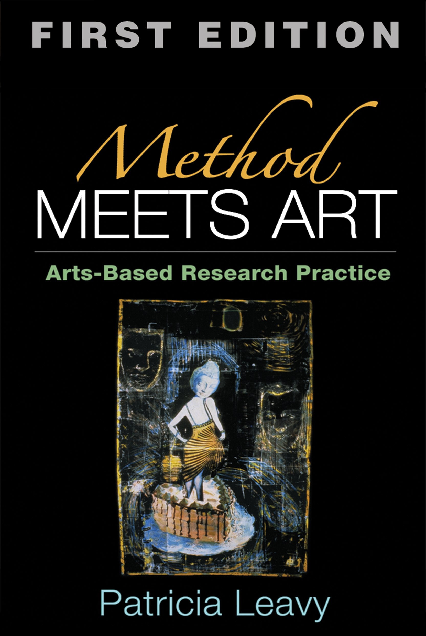 Method Meets Art, First Edition: ArtsBased Research Practice,Used