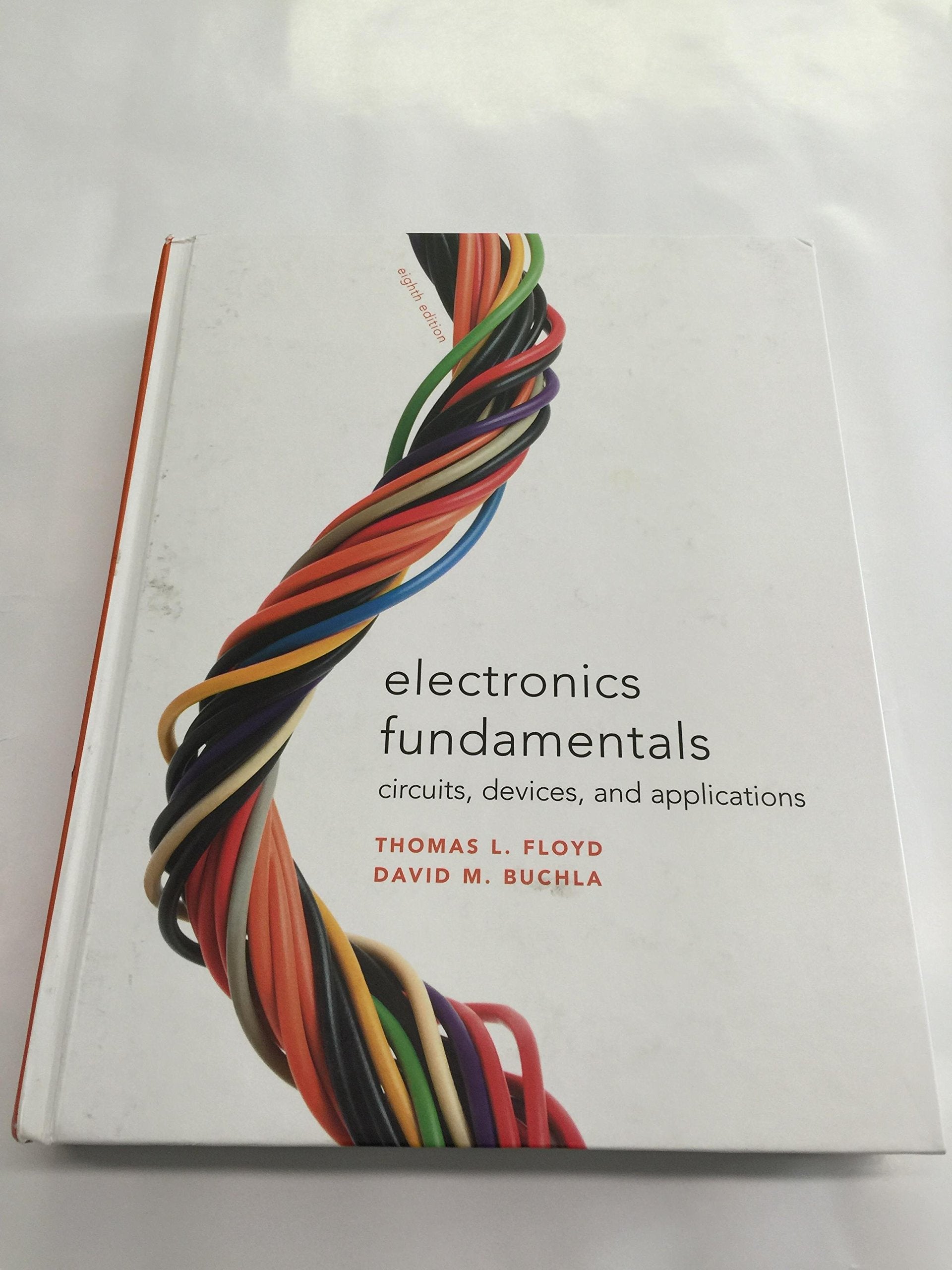 Electronics Fundamentals: Circuits, Devices & Applications,Used