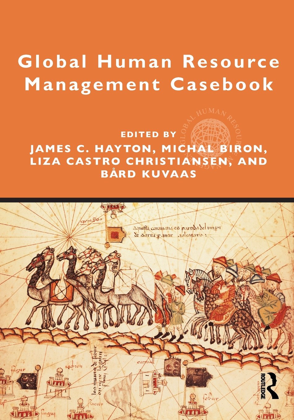 Global Human Resource Management Casebook (Global Hrm),Used