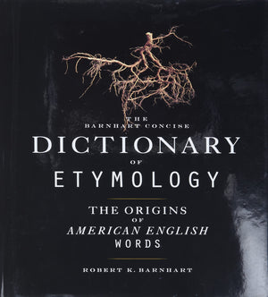 Barnhart Concise Dictionary of Etymology,Used