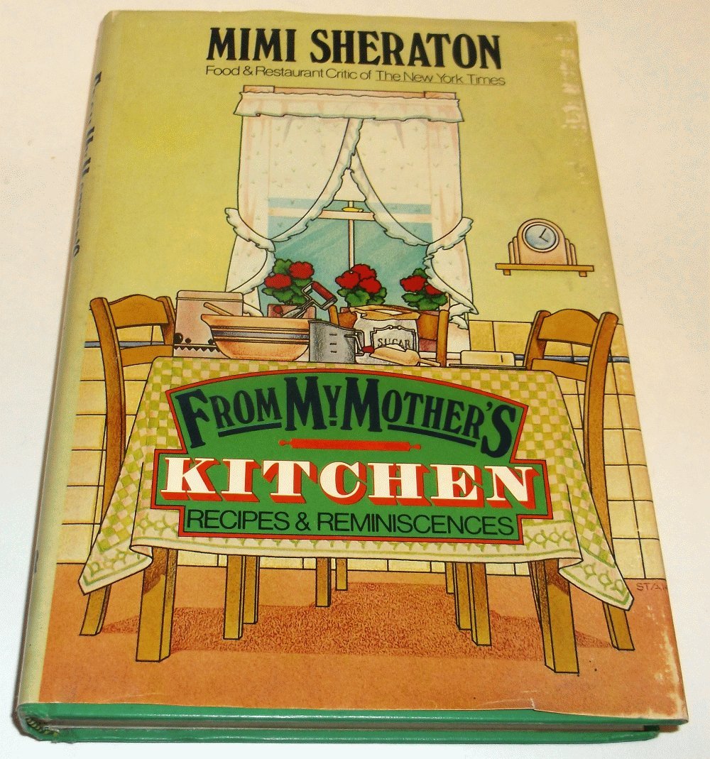 From My Mother's Kitchen: Recipes and Reminiscences,Used
