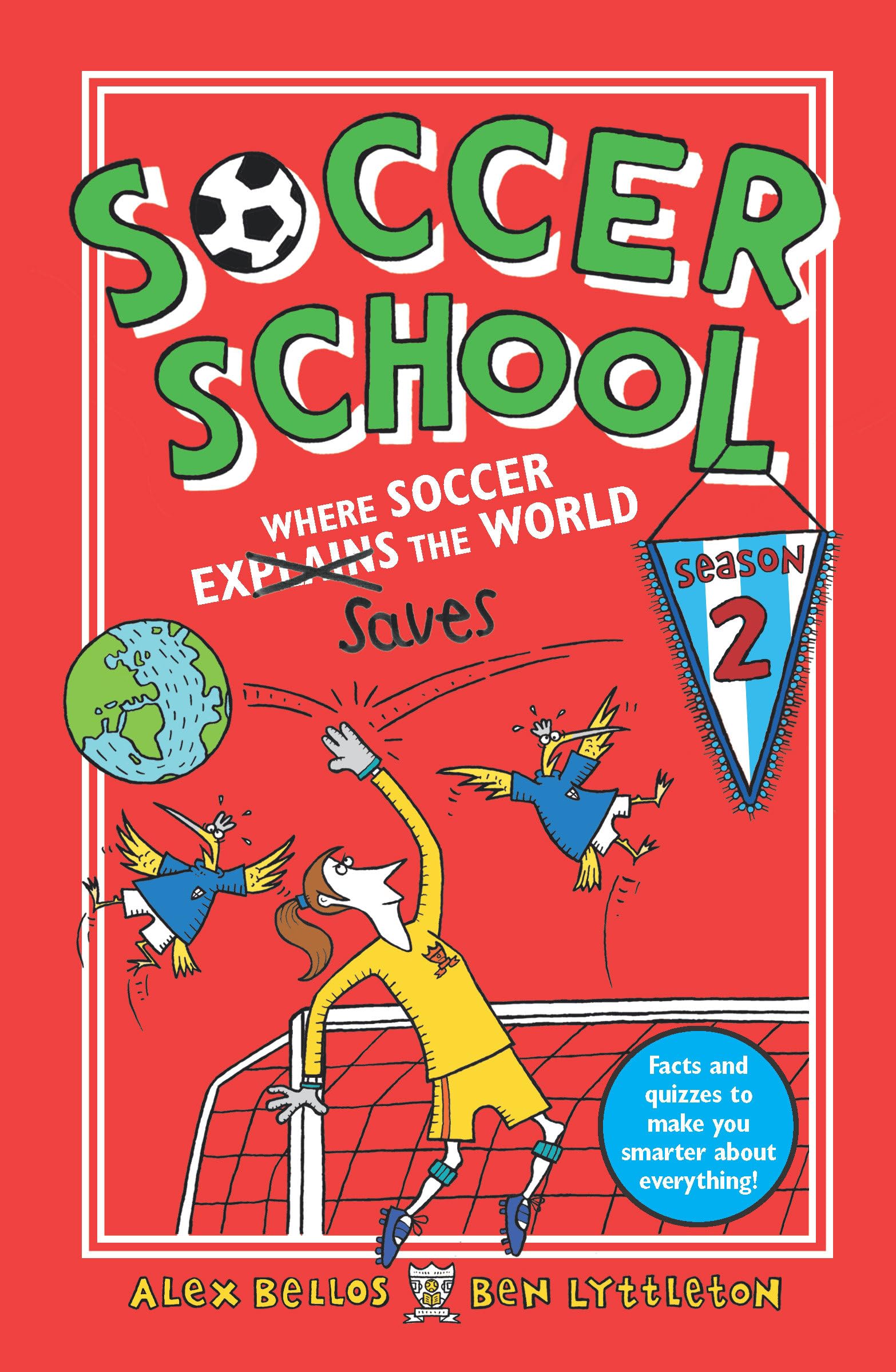 Soccer School Season 2: Where Soccer Explains (Saves) the World,Used