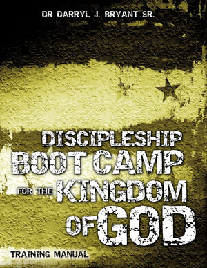 Discipleship Boot Camp For The Kingdom Of God,Used