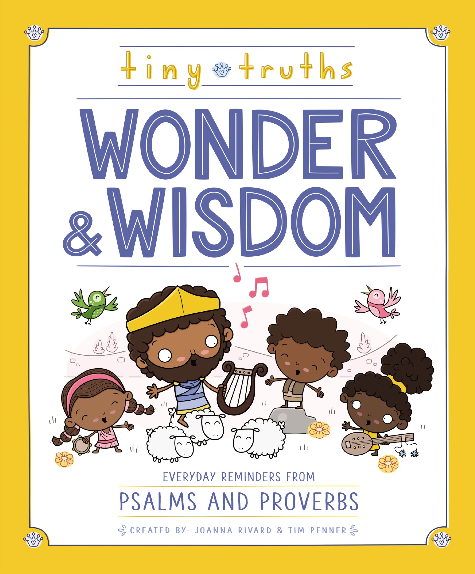Tiny Truths Wonder And Wisdom: Everyday Reminders From Psalms And Proverbs-new