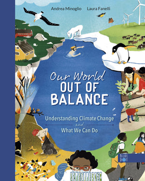 Our World Out of Balance: Understanding Climate Change and What We Can Do,Used
