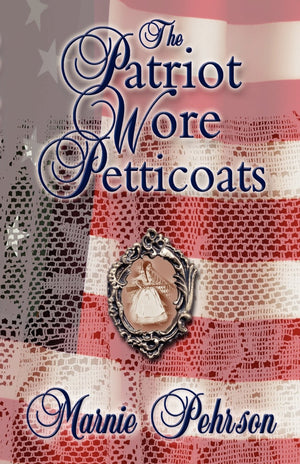 The Patriot Wore Petticoats,Used