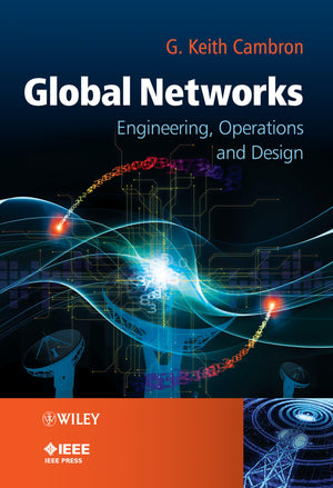 Global Networks: Engineering, Operations and Design,Used