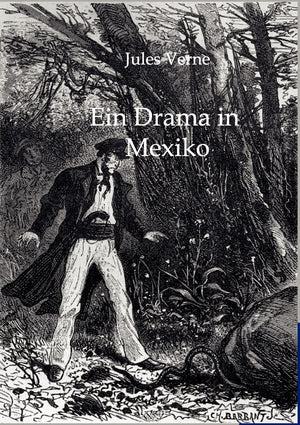 Ein Drama in Mexiko (German Edition),Used