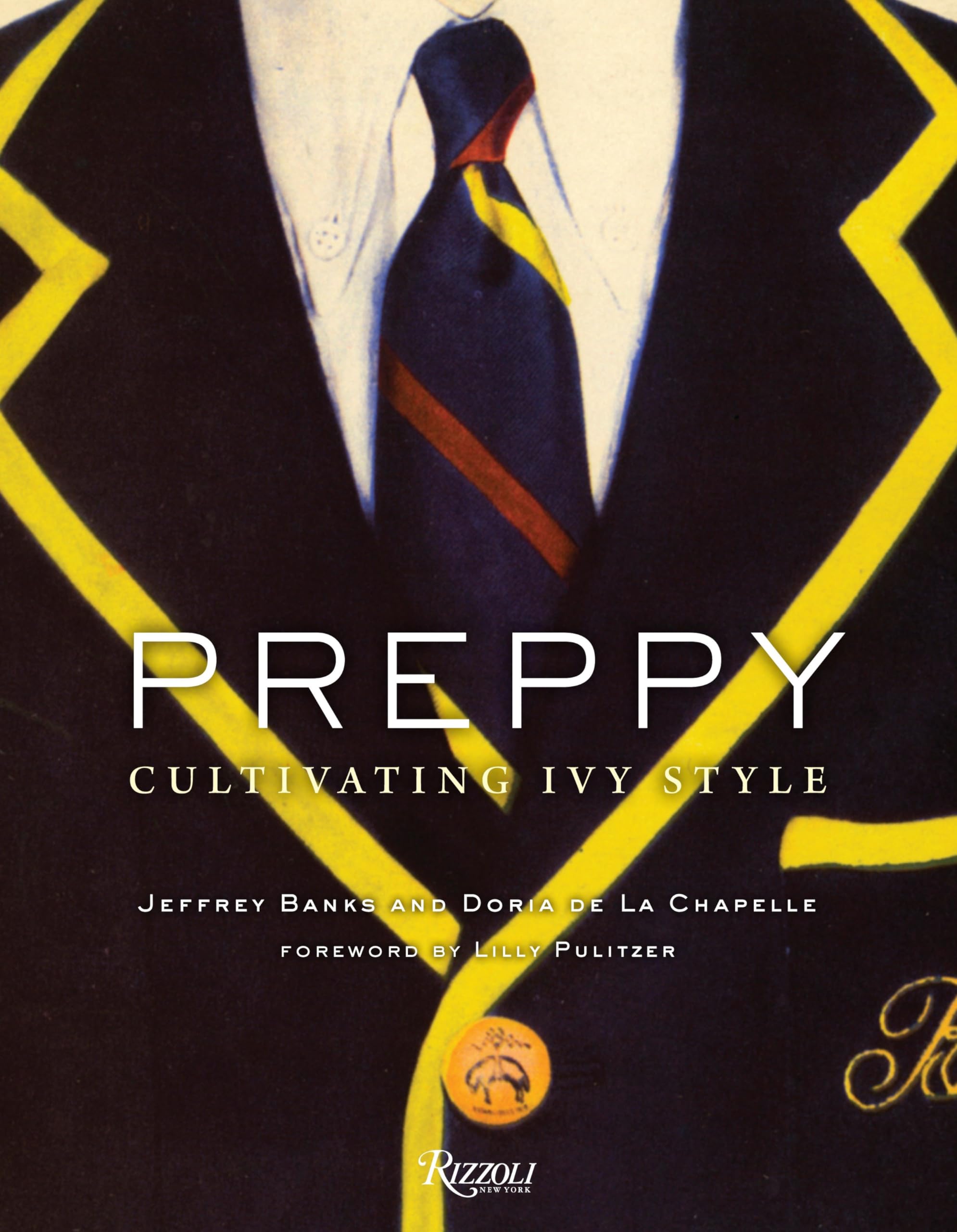 Preppy: Cultivating Ivy Style,New