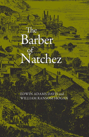 Barber Of Natchez (Wherein A Slave Is Freed And Rises To A Very High Standing;),New
