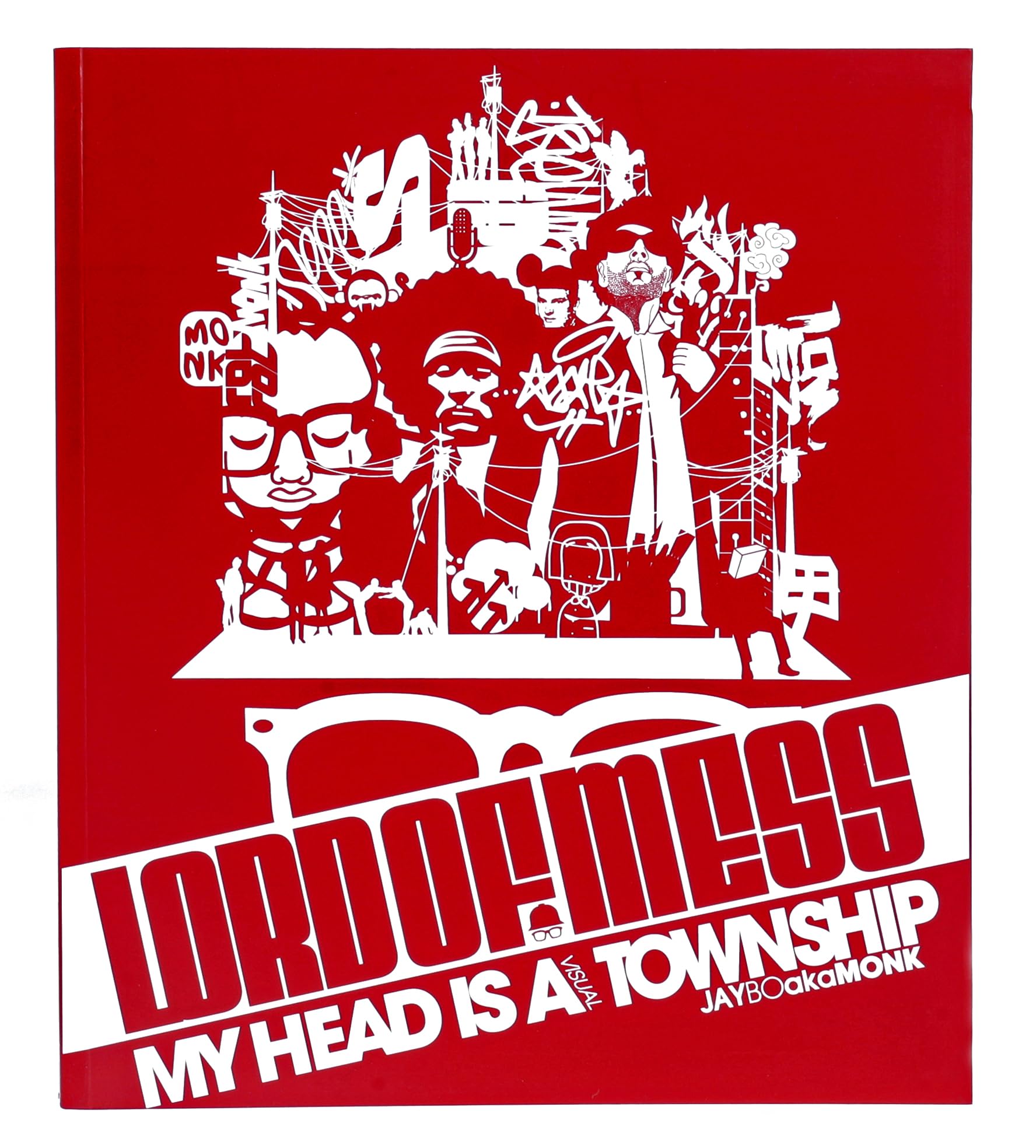 Lord Of Mess: My Head Is A Visual Township