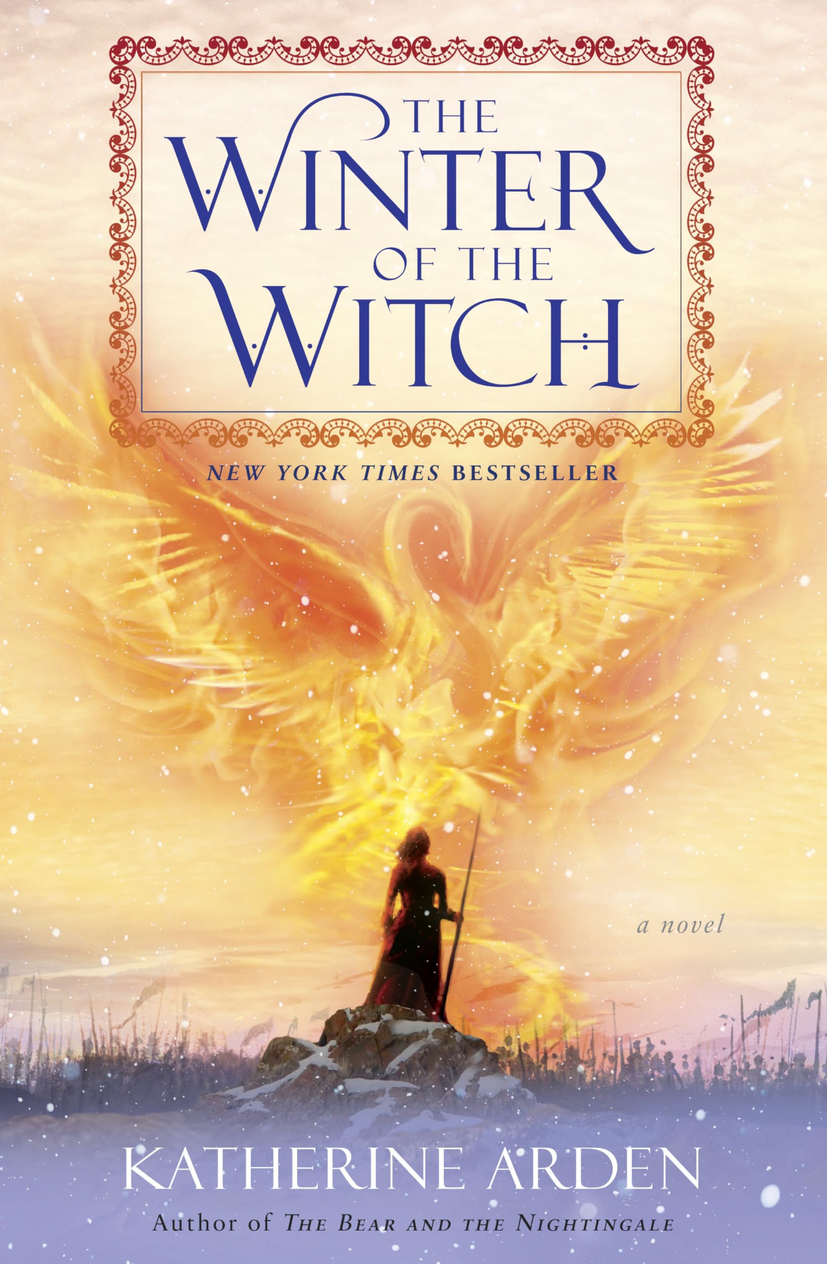 The Winter Of The Witch: A Novel (Winternight Trilogy)