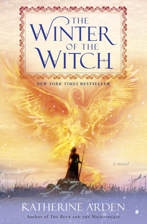 The Winter Of The Witch: A Novel (Winternight Trilogy)