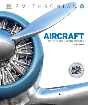 Aircraft: The Definitive Visual History (DK Definitive Transport Guides),New