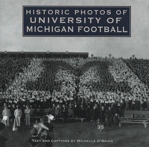 Historic Photos of University of Michigan Football,Used
