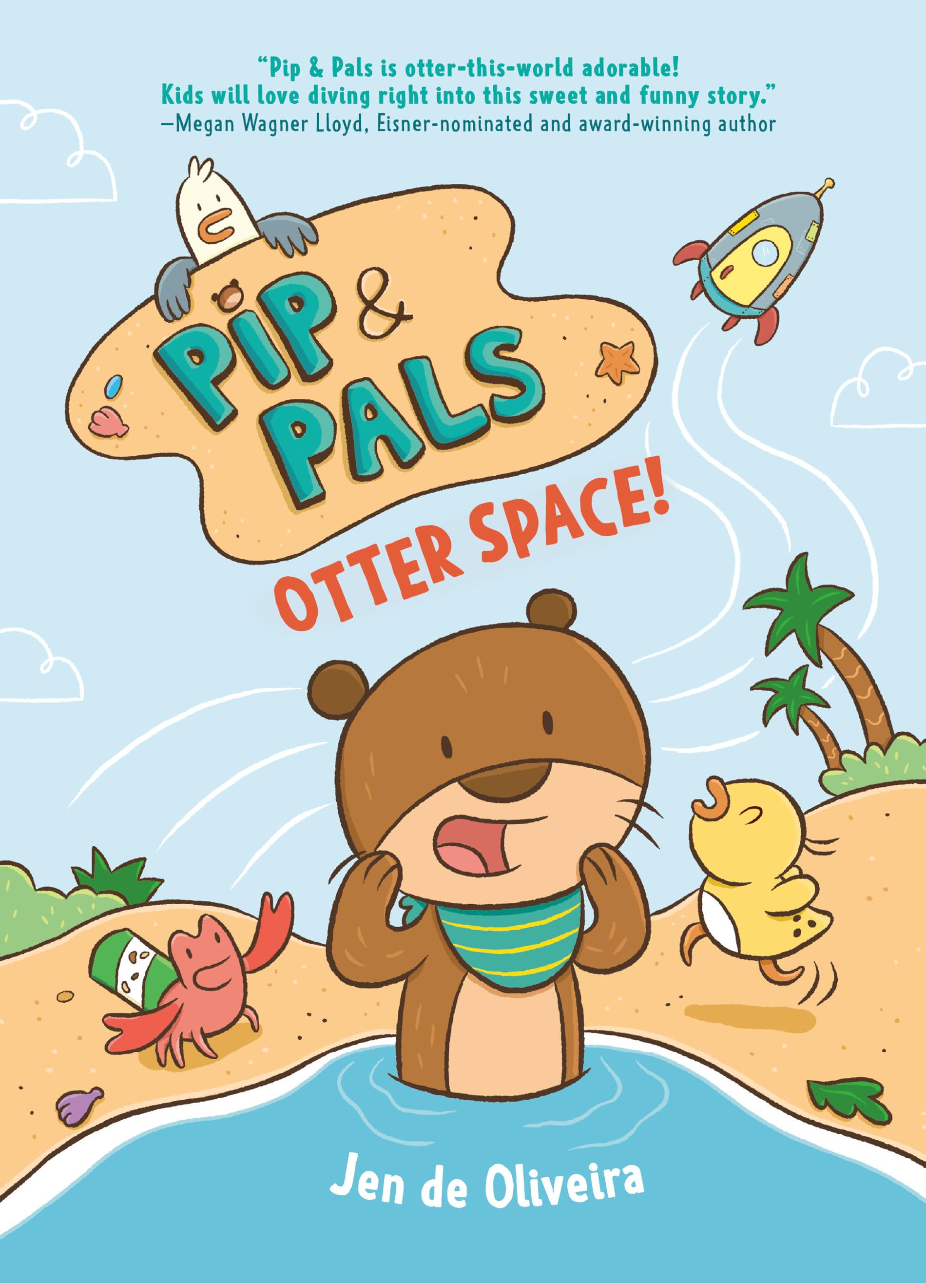 Pip & Pals #1: Otter Space! (Pip And Pals)
