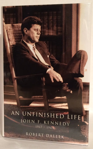An Unfinished Life: John F. Kennedy, 19171963