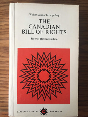Canadian Bill of Rights (Carleton Library Series No 83),Used