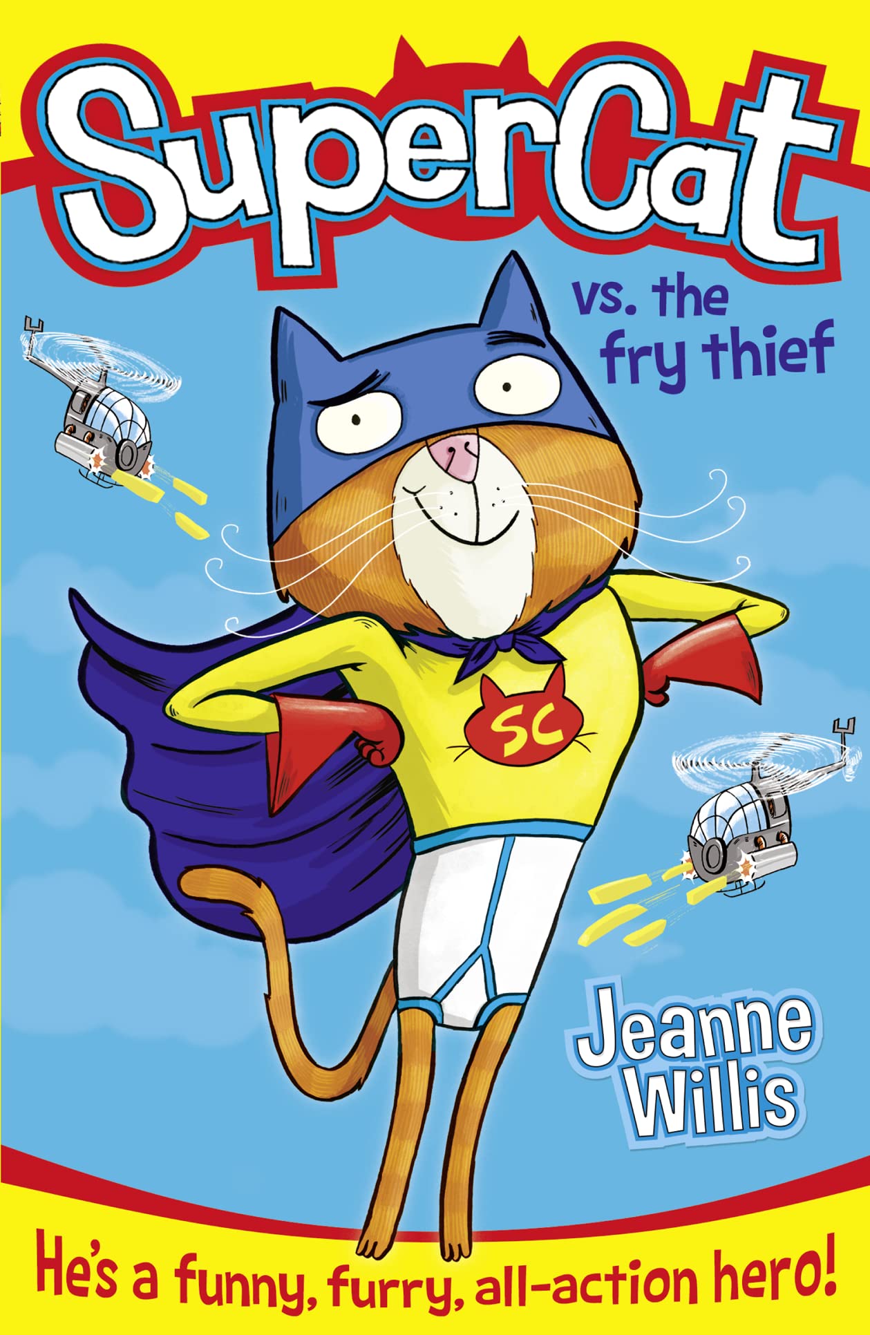 Supercat vs The Fry Thief (Supercat, Book 1),Used