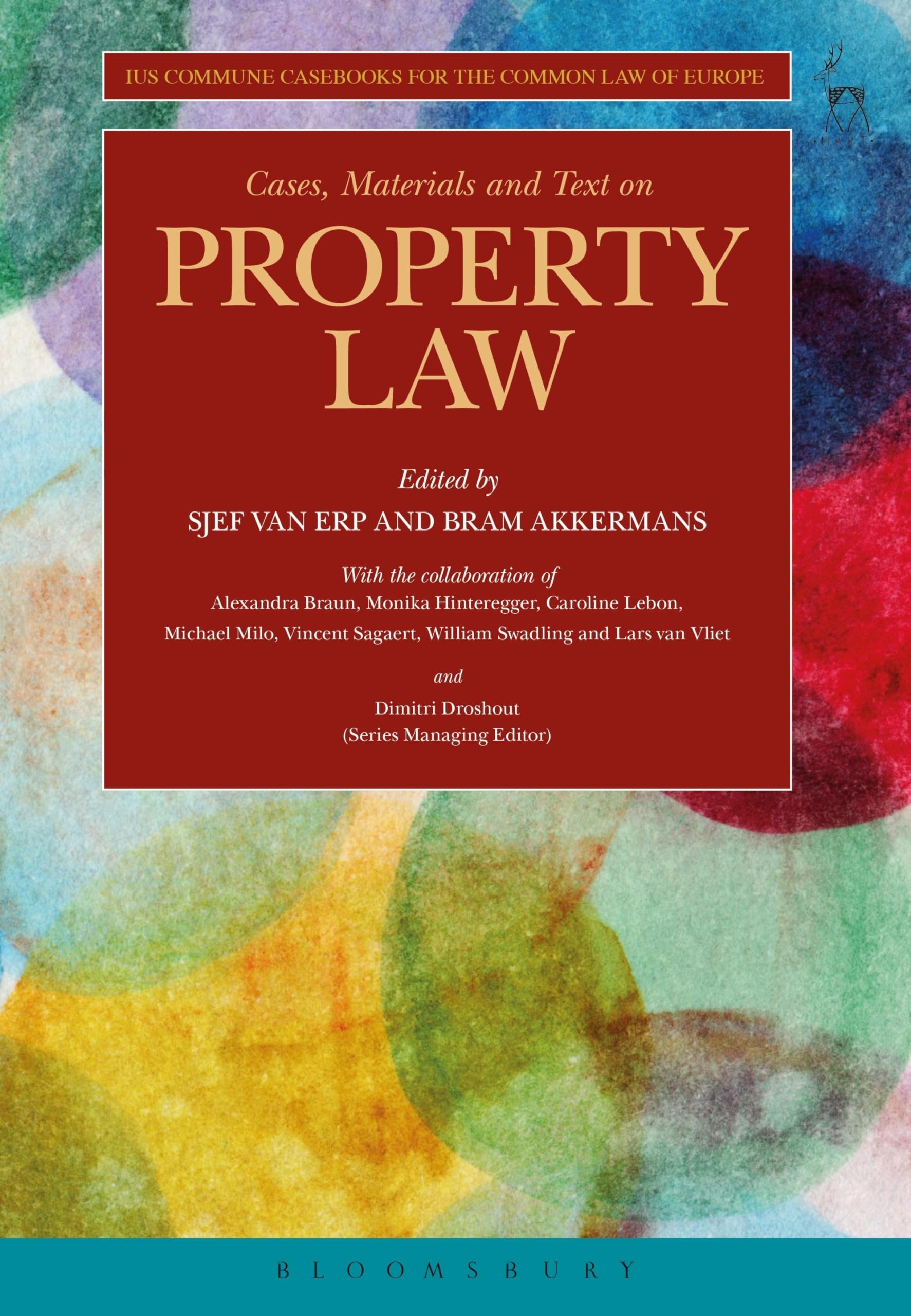 Cases, Materials And Text On Property Law (Ius Commune Casebooks For The Common Law Of Europe)