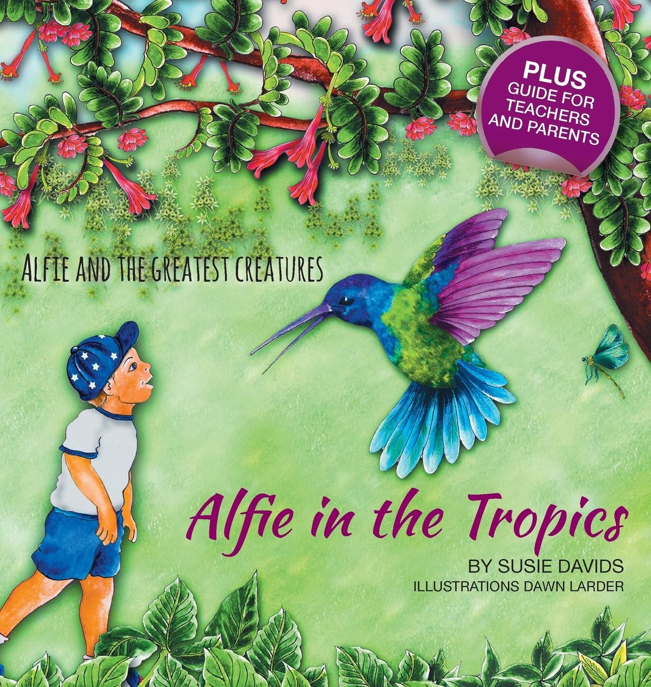 Alfie and the Greatest Creatures: Alfie in the Tropics (1)
