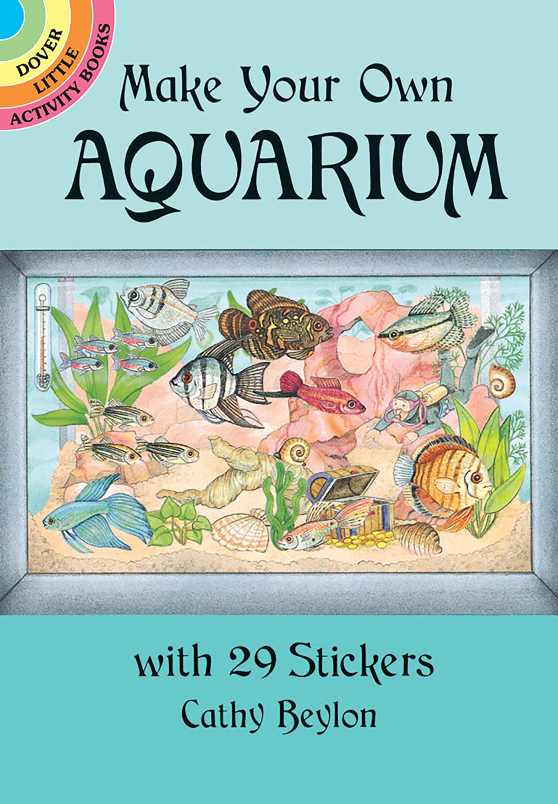 Make Your Own Aquarium with 29 Stickers (Dover Little Activity Books: Sea Life),Used