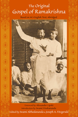 Original Gospel of Ramakrishna: Based in M's English Text, Abridged (Library of Perennial Philosophy: Spiritual Masters: East an,Used