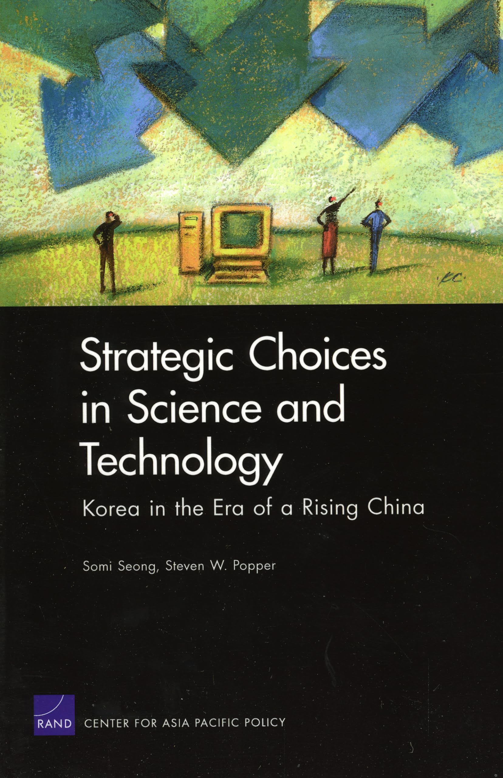 Strategic Choices In Science And Technology: Korea In The Era Of A Rising China,New