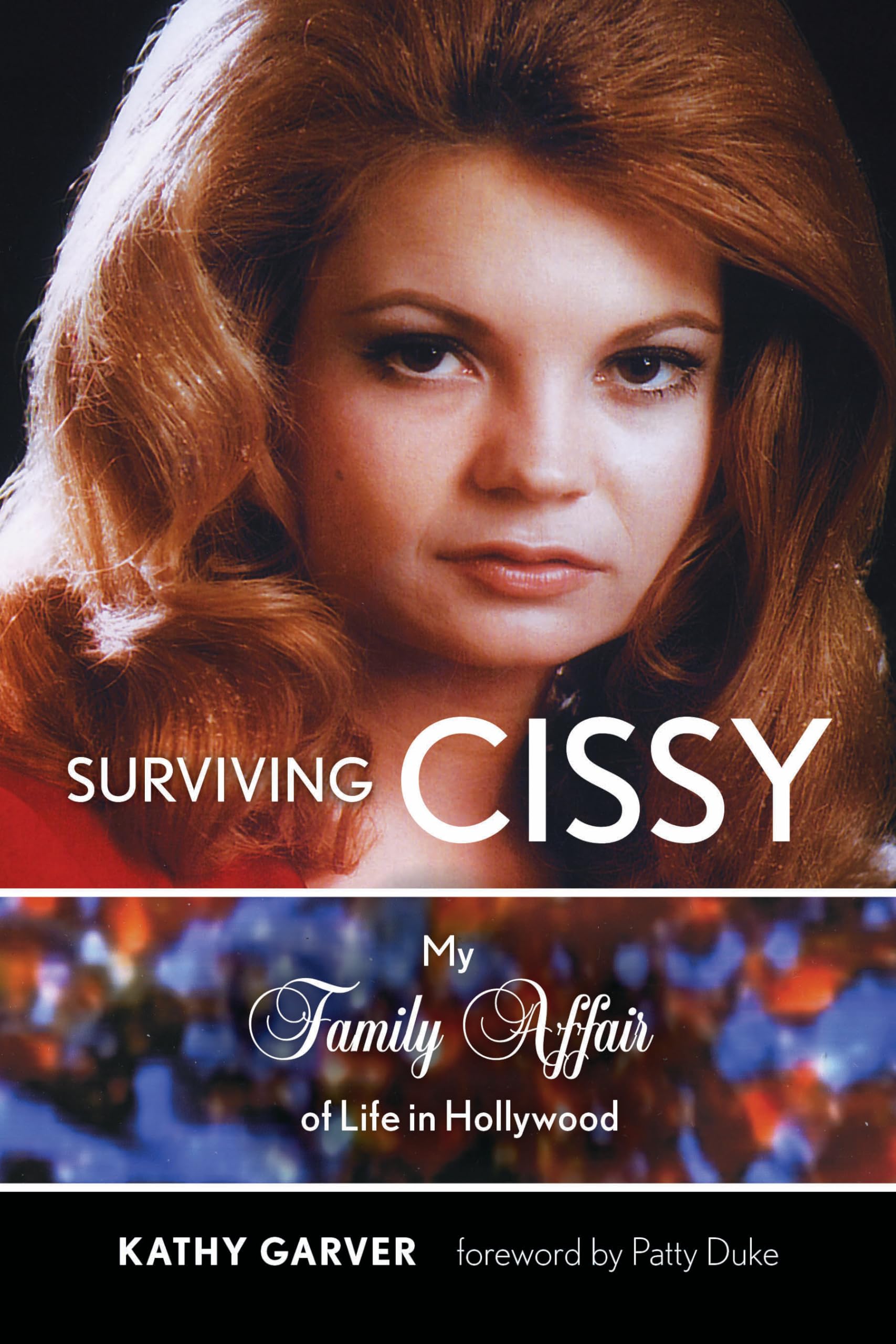 Surviving Cissy: My Family Affair of Life in Hollywood,Used