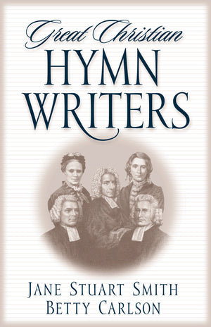 Great Christian Hymn Writers,Used