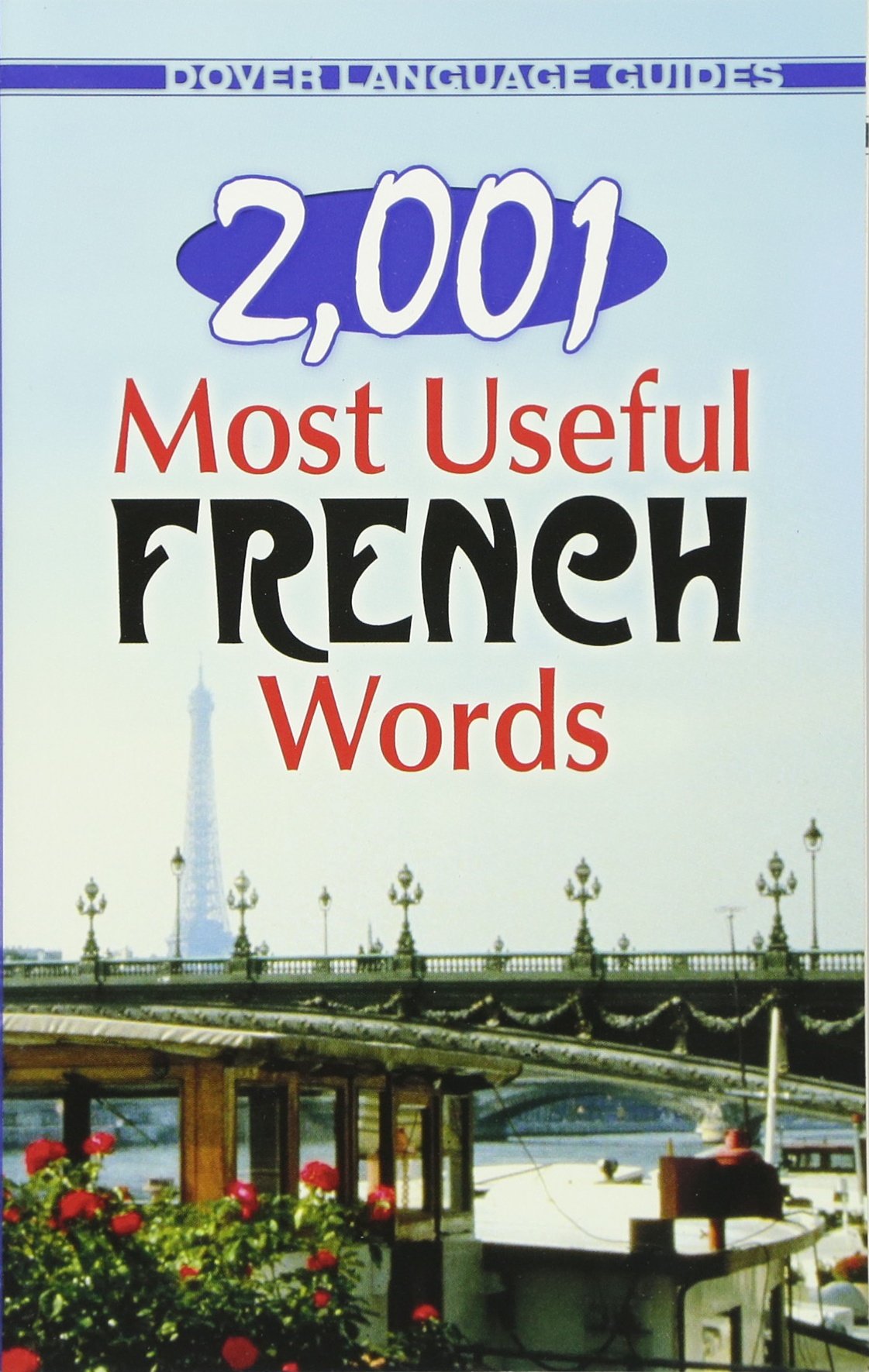 2,001 Most Useful French Words (Dover Language Guides French) (English And French Edition)