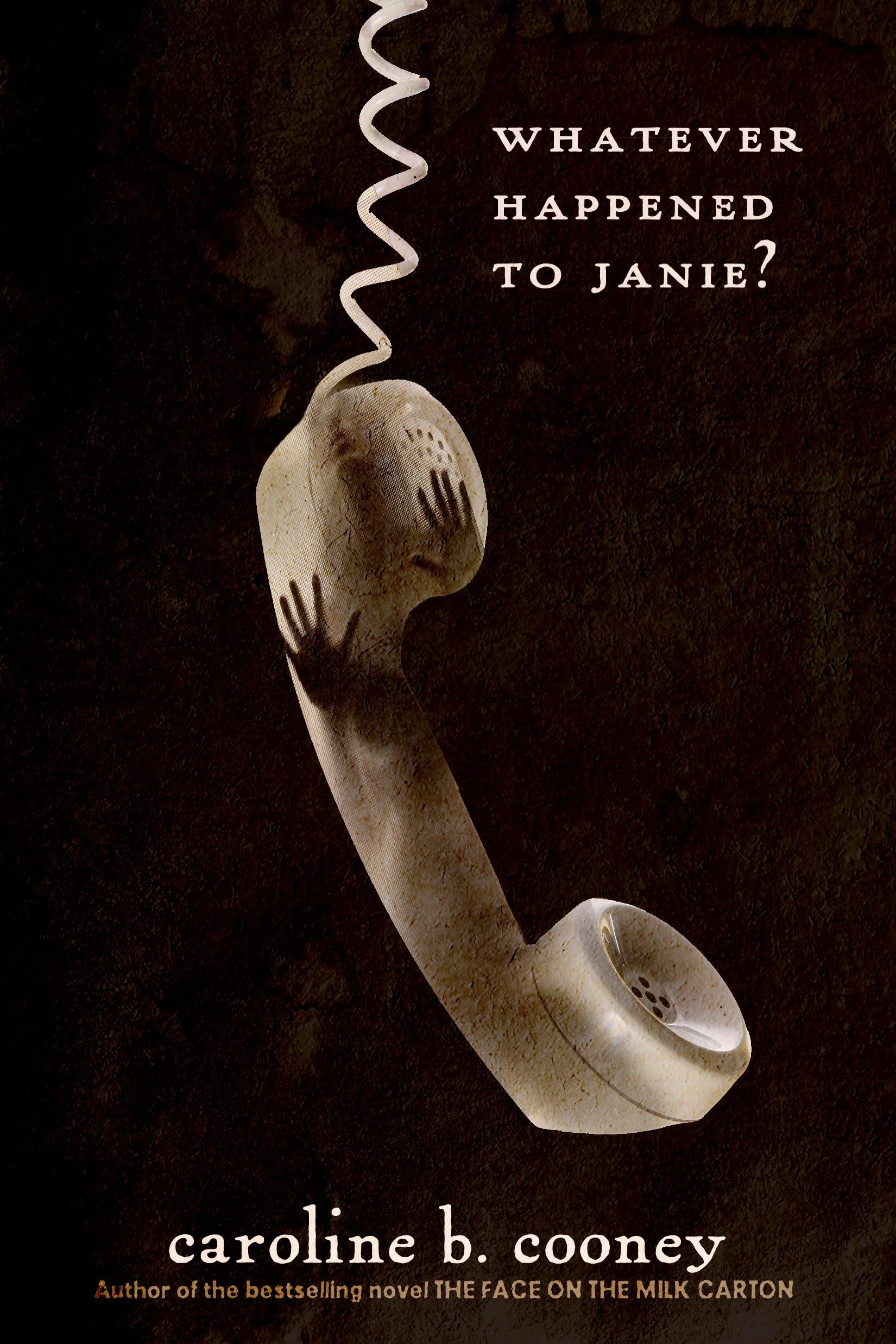 Whatever Happened to Janie? (The Face on the Milk Carton Series),Used