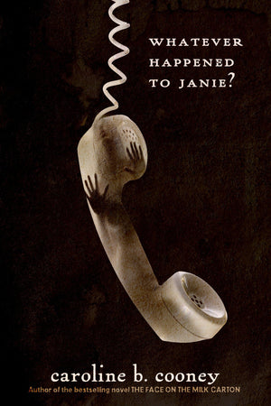 Whatever Happened to Janie? (The Face on the Milk Carton Series),Used