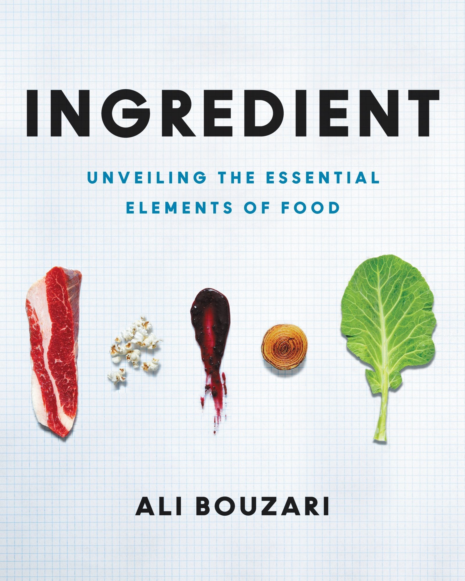Ingredient: Unveiling the Essential Elements of Food,Used