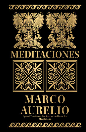 Meditations (Spanish Translation) (Spanish Edition)