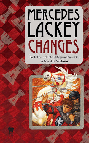 Changes: Volume Three of the Collegium Chronicles (A Valdemar Novel),Used