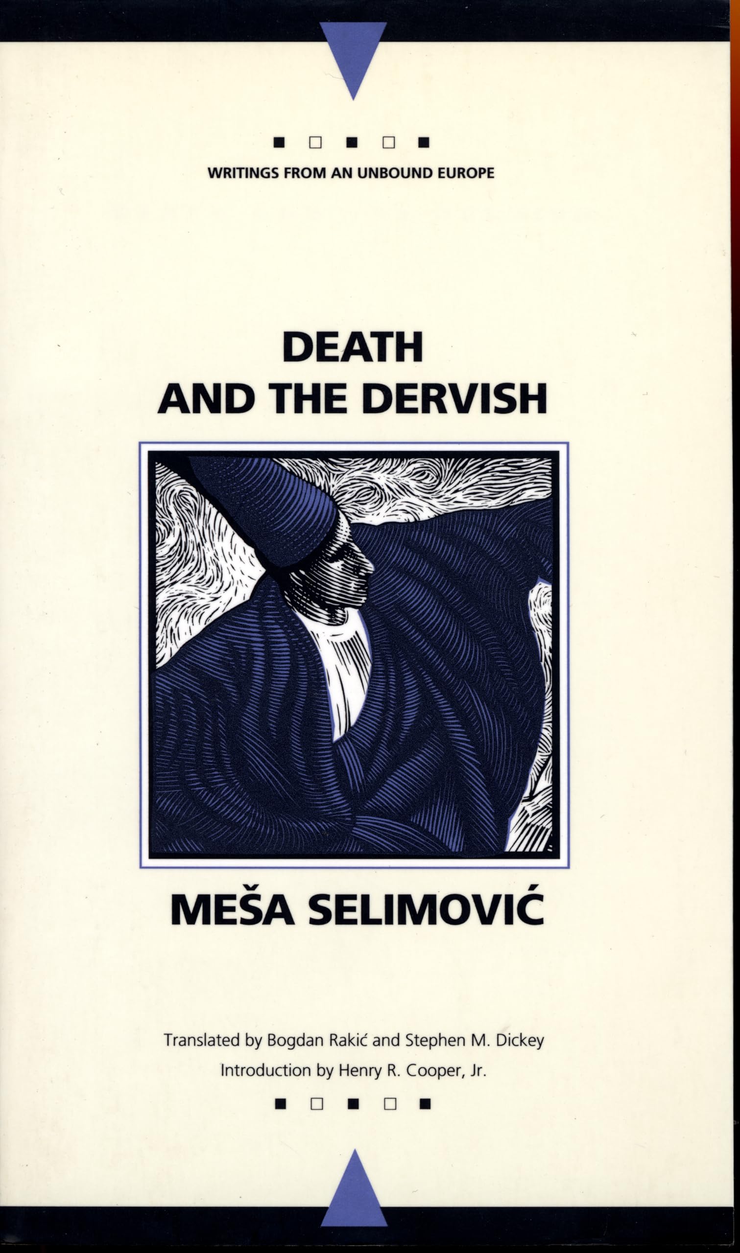 Death And The Dervish (Writings From An Unbound Europe),New