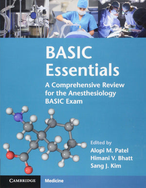 BASIC Essentials: A Comprehensive Review for the Anesthesiology BASIC Exam,Used