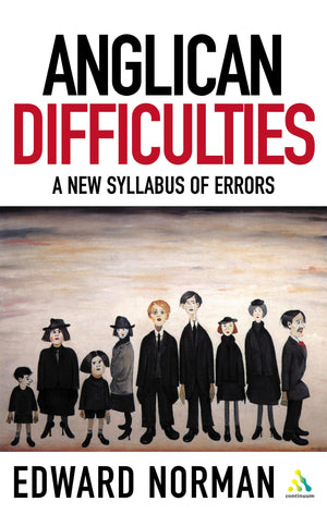 Anglican Difficulties: A New Syllabus of Errors,Used